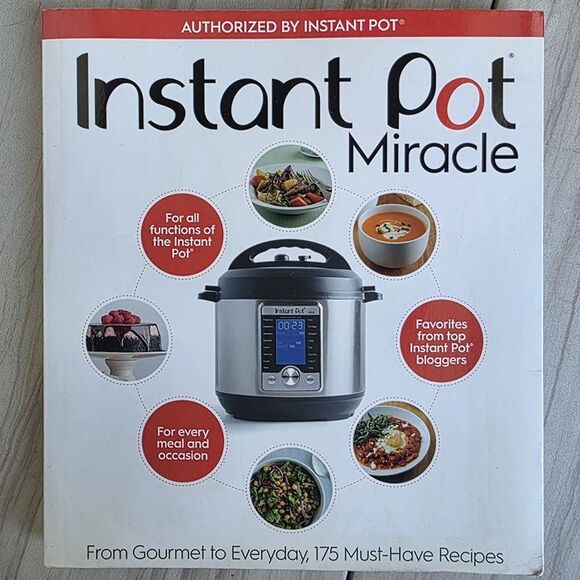 Instant Pot Miracle - Recipes for Every Meal and Occasion-175 Must have Recipes - Picture 1 of 11